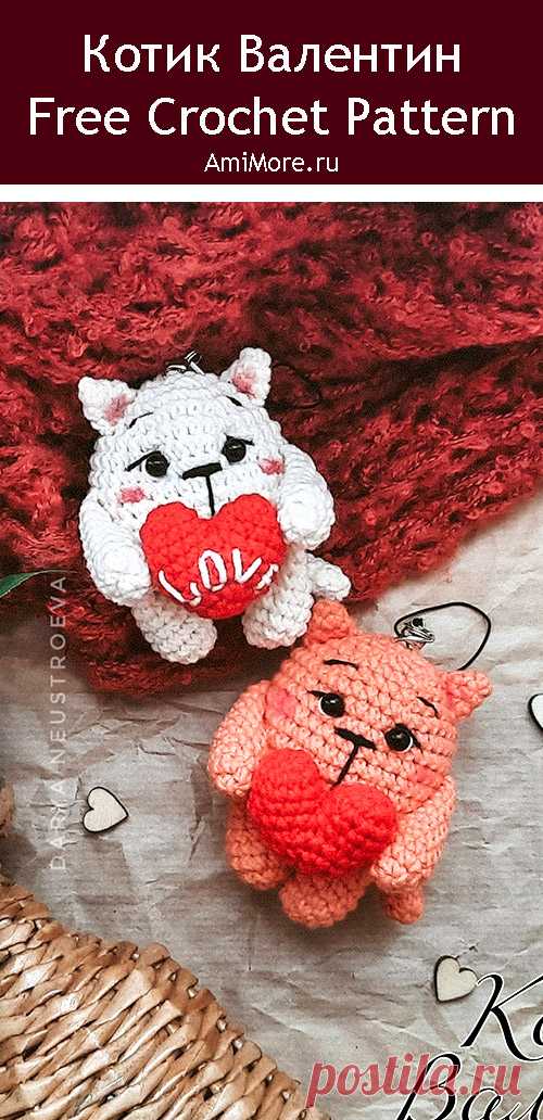 PDF Котик Валентин крючком. FREE crochet pattern; Аmigurumi animal patterns. Амигуруми схемы и описания на русском. Вязаные игрушки и поделки своими руками #amimore - маленький котик ко дню Всех Влюблённых, кот с сердечком на 14 февраля, котёнок, валентинка.