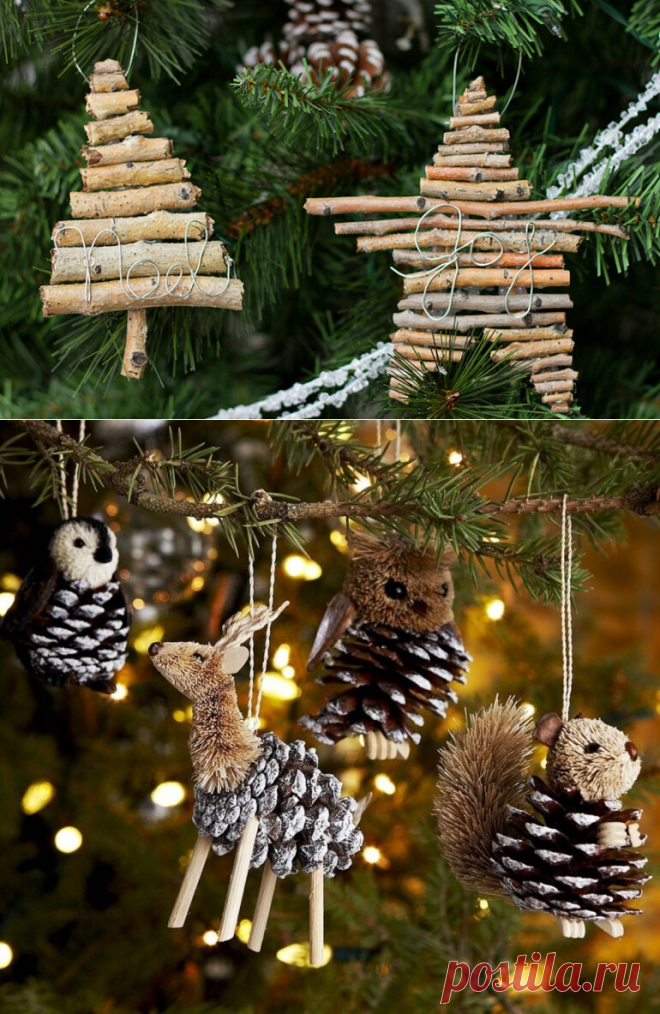 Новогодние игрушки из веток и шишек своими руками - Журнал 