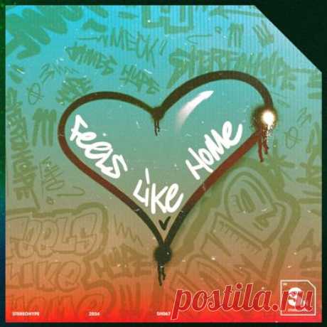 James Hype, Meck – Feels Like Home (Extended Mix)