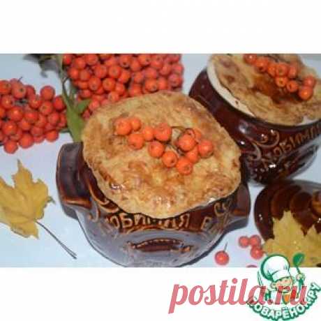 Горшочки с рябиновым соусом под хрустящей корочкой