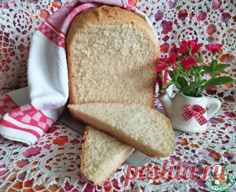 Хлеб "Белый" Кулинарный рецепт