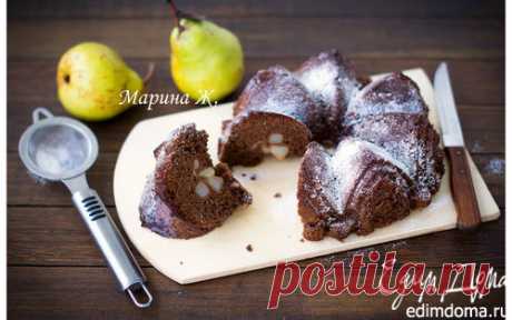Шоколадная шарлотка с грушей и корицей | Кулинарные рецепты от «Едим дома!»