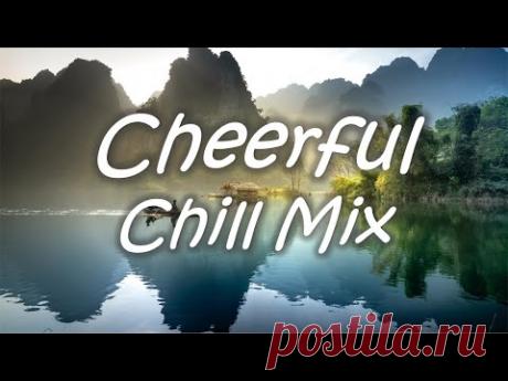 1 Hour Uplifting Music Mix - Cheer You Up and Make You Feel Good (Free Download)
