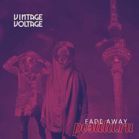 Vintage Voltage - Fade Away (EP) (2025) 320kbps / FLAC
