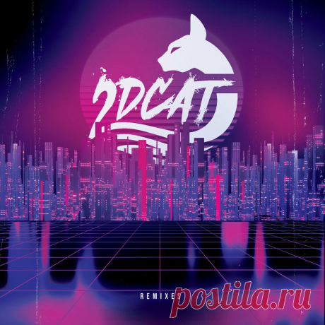 2DCAT - Remixes (2023) 320kbps / FLAC