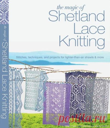 The Magic of Shetland Lace 2013