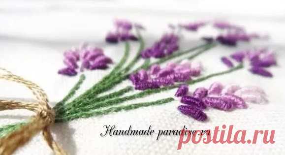 Как вышивать лаванду. Мастер-класс - Handmade-Paradise