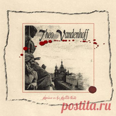 Theo Vandenhoff - Saviour On The Spilled Blood (2026) 320kbps / FLAC