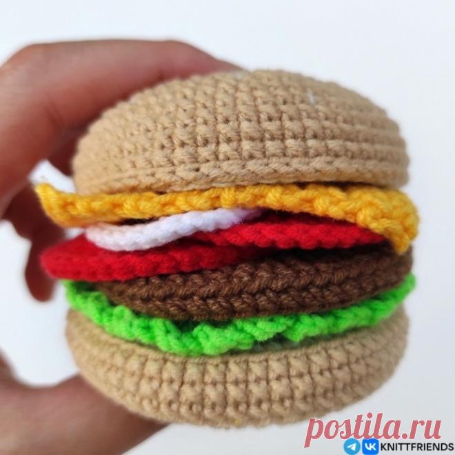​Бургер крючком Бургер крючкомАвтор: Ульяна Казакова.