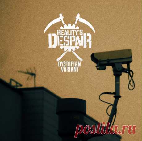 Reality's Despair - Dystopian Variant (2023) 320kbps / FLAC