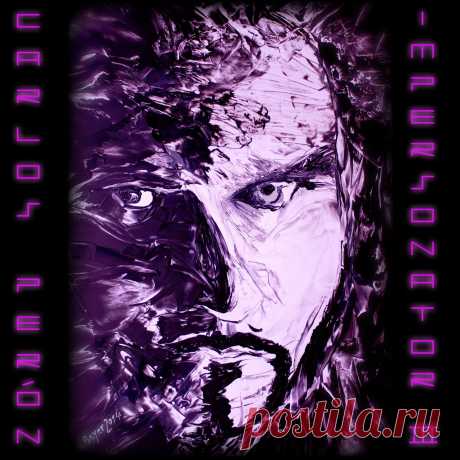 Carlos Perón - Impersonator III (Remastered) (2014) 320kbps / FLAC