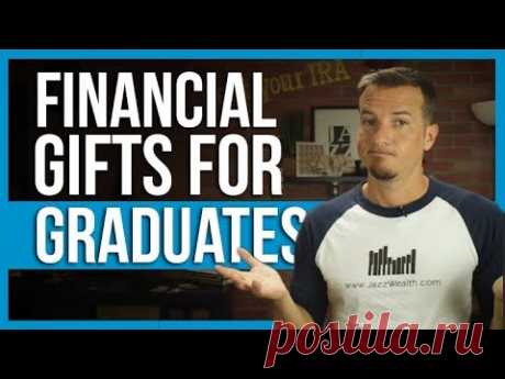 Smart money gifts for graduates?