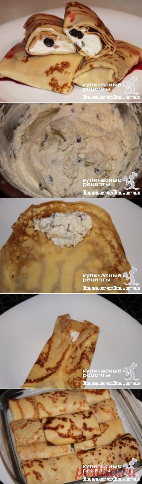 Блинчики, фаршированные творогом с изюмом | Харч.ру - рецепты для любителей вкусно поесть