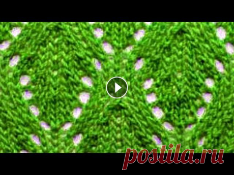 Ажурный узор листья спицами Очень красивый ажурный узор спицами. Схемы ажурных узоров...