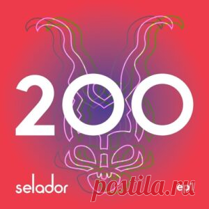 VA - Selador 200 - EP 1 [SEL200A] - HypeDJ.top