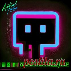 Astral Tales - VGR2 (2025) [EP] Artist: Astral Tales Album: VGR2 Year: 2025 Country: Spain Style: Electronic, Synthpop, Synthwave