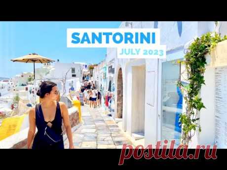SANTORINI GREECE - JULY 2023 (▶67minutes)
