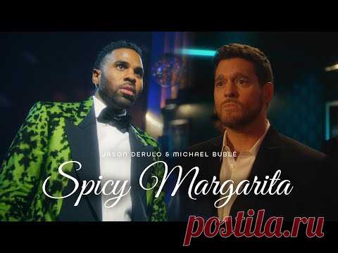 Скачать клип Jason Derulo & Michael Bublé - Spicy Margarita (2024) бесплатно