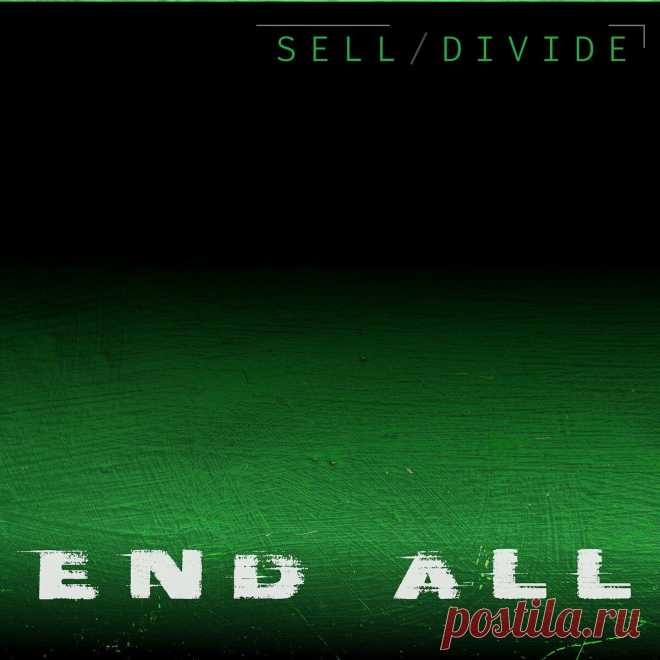 Sell/Divide - End All (2024) 320kbps / FLAC
