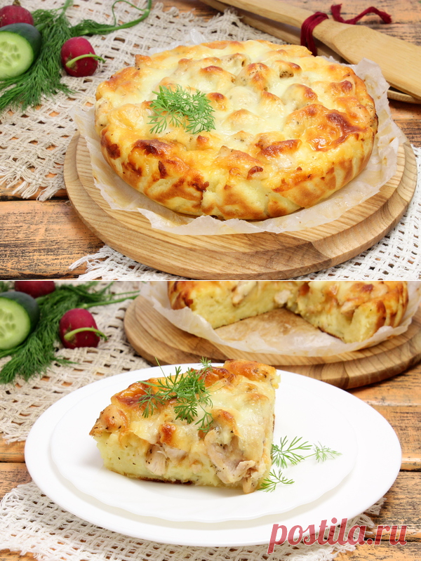 Пирог с курицей и сыром на картофельном тесте - ароматный и до безобразия вкусный