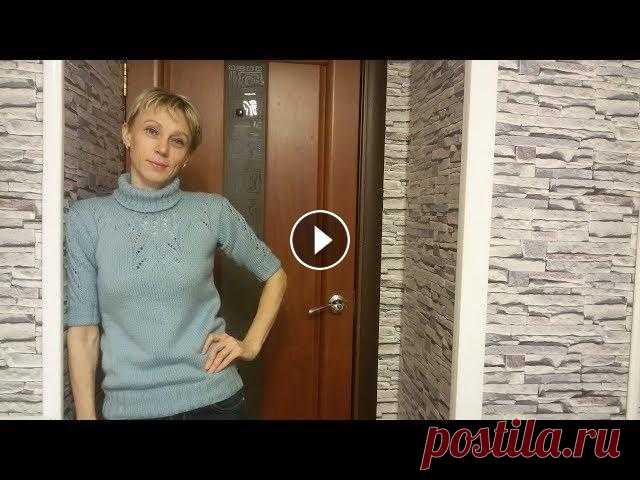 Обзор свитера спицами с коротким рукавом. На развитие канала: сбербанк 639 00211 9045597953 Свитер с короткими рукавами - Если Вам понравились мои работы и Вы хотите заказать какой-либо полуве...