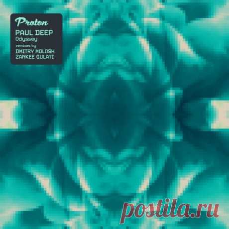 Download Paul Deep (AR) - Odyssey - Musicvibez Label Proton Music Styles Progressive House Date 2024-06-28 Catalog # PROTON0553 Length 23:44 Tracks 3