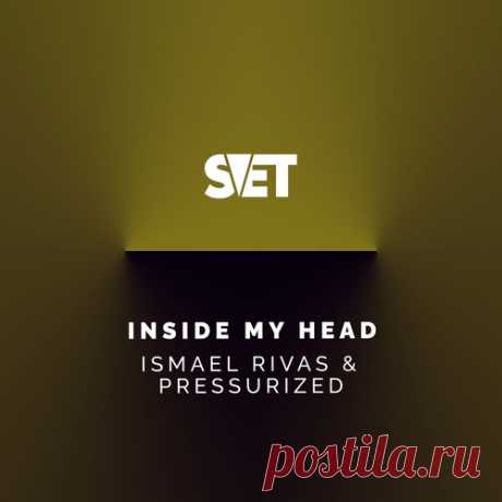Download Ismael Rivas, Pressurized - Inside My Head Label SVET Styles Progressive House Date 2024-01-19 Catalog # SVET025 Length 13:29 Tracks 2