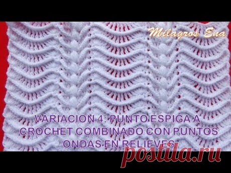 (4818) Variación 4: Punto a crochet Espiga combinado con puntos Ondas en Relieves para Bufandas - YouTube