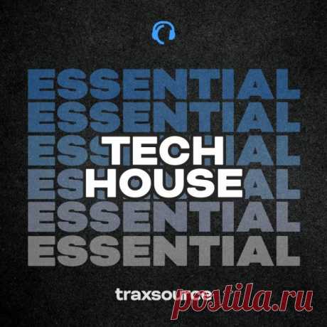 Traxsource Essential Tech 2025-05-19 » MinimalFreaks.co