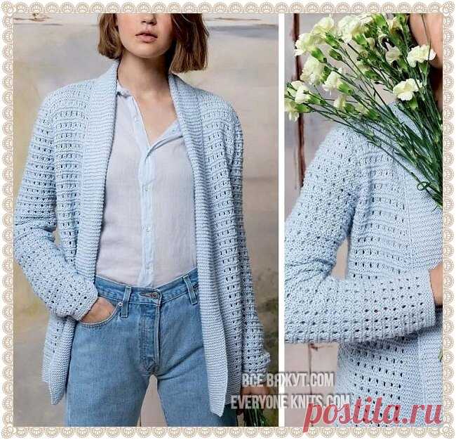 Что связать к лету? Конечно кардиган или жакет. | Все вяжут.соm/Everyone knits.com | Яндекс Дзен