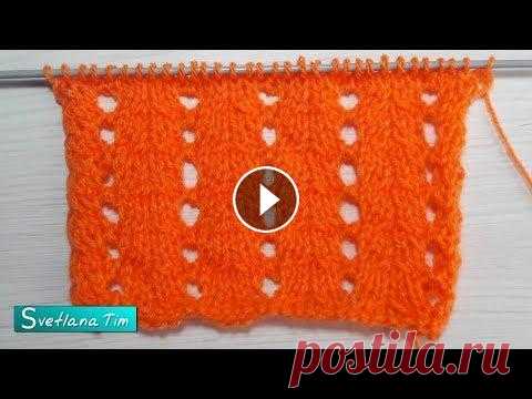 Вертикальный Ажурный узор спицами. Мастер класс. Ажурные узоры # 653 Схема узора и описание символов на сайте Образцы ажурных вязок состоят из простых комбинаций открытых прибавлений петель. Новые петли образуются при п...