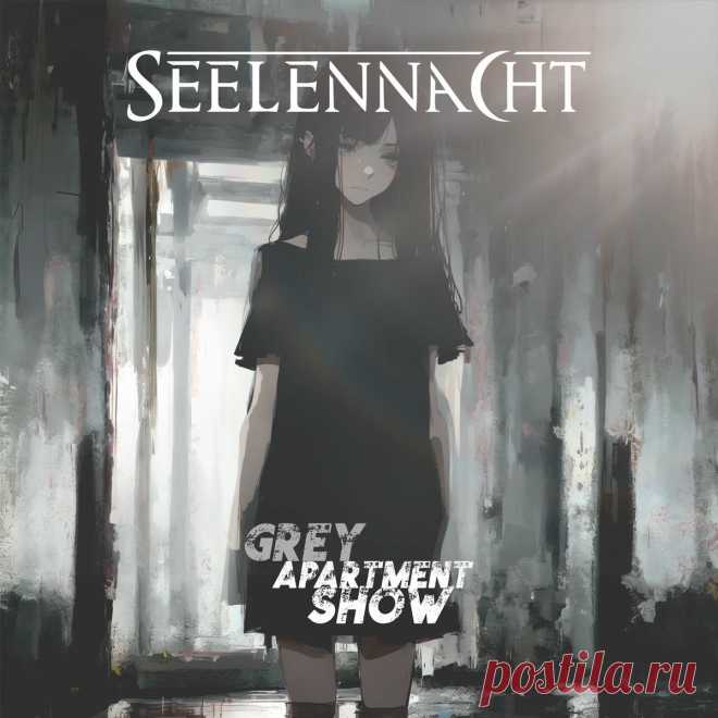 Seelennacht - Grey Apartment Show (Single) (2025) 320kbps / FLAC