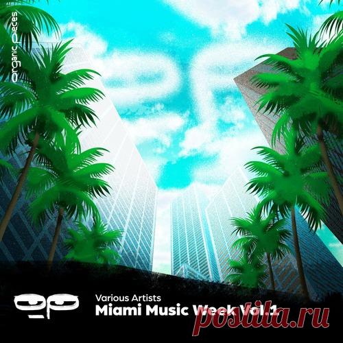 VA - Organic Pieces: Miami Music Week, Vol.01 free download mp3 music 320kbps