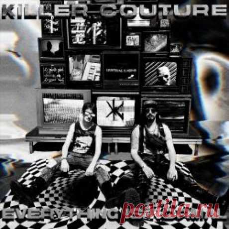 Killer Couture - Everything Is Normal (2024) Artist: Killer Couture Album: Everything Is Normal Year: 2024 Country: USA Style: Industrial Rock, Gothic Rock