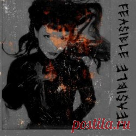 Grizz - Feasible (2025) [Single] Artist: Grizz Album: Feasible Year: 2025 Country: USA Style: Darkwave, Coldwave