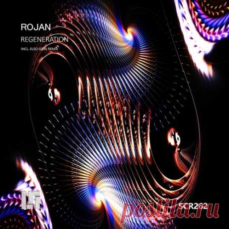 Rojan - Regeneration (Ep) [Synchronic Recordings]