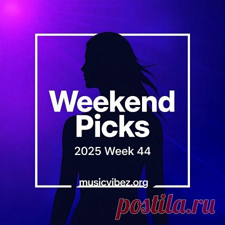 Beatport Weekend Picks 2025: Week 44 free download mp3 music 320kbps