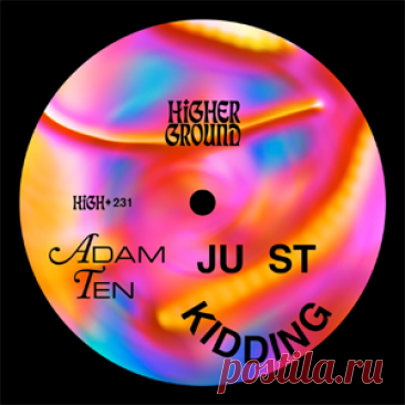 Adam Ten - Just Kidding (Extended) | 4DJsonline.com