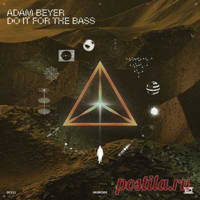 Adam Beyer - Do It for the Bass