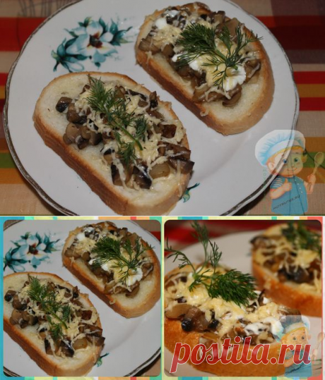 Горячие бутерброды с грибами: быстро, вкусно, недорого