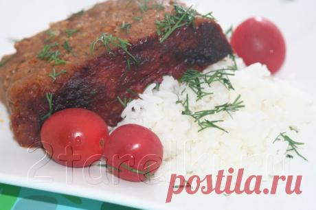 Мясной хлеб или ленивые котлеты : 2 ТАРЕЛКИ | кулинария, рецепты, блюда, пошаговые фото, поиск по ингредиентам