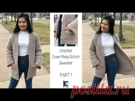 Crochet Even Moss Stitch Sweater : Part 1 ( Free Pattern )