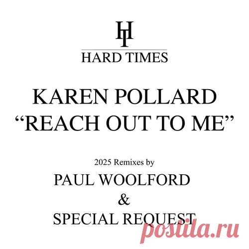 Karen Pollard – Reach Out To Me (Paul Woolford x Special Request 2025 Remixes (Extended Remixes)) [HTRE011BP]