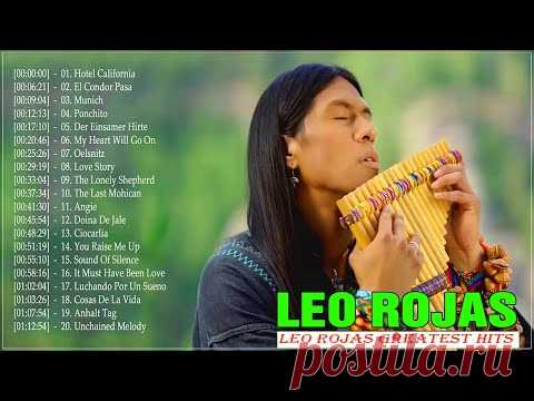 Best Of Leo Rojas Greatest Hits 2020 |Lo mejor de Leo Rojas // Best Of Pan Flute Hit 2020