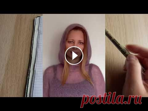 Худи спицами из Кид Мохера. Капор спицами. Капюшон спицами. Часть 1. Сегодня создаем новую модель изделия из пряжи Кид Мохер....