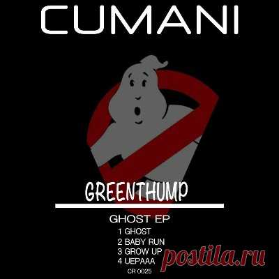 GreenThump – Ghost EP - FLAC Music