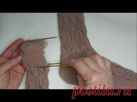Носки  КОСЫ  В  АЖУРЕ. Часть 4 . Клин подъема.  #носкиспицами#красивыйузор#клинподъема.