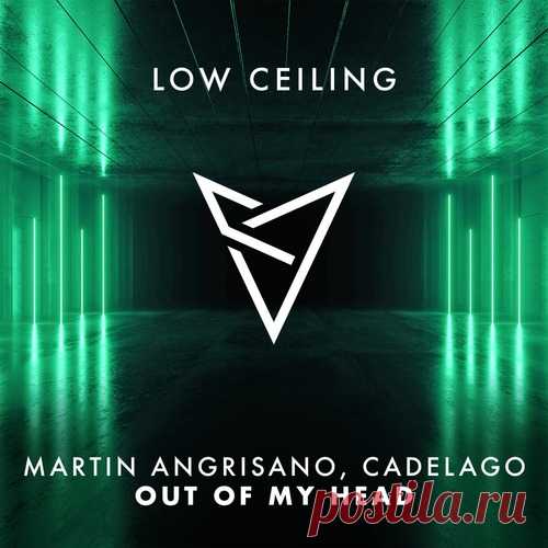 Martin Angrisano (ARG), CADELAGO – OUT OF MY HEAD [LOWC271] Sharing-DB.club