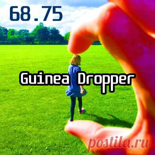 Guinea Dropper - 68.75 (2025) free download mp3 music 320kbps