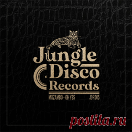 Mozambo - Oh Yes | 4DJsonline.com